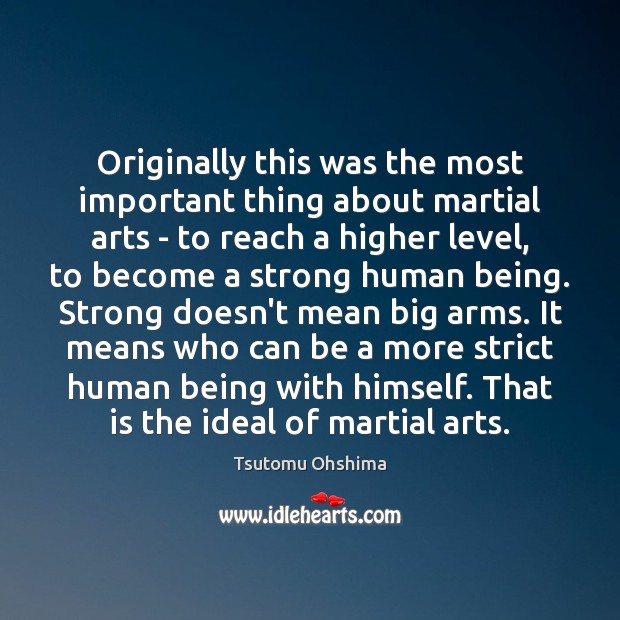 Originally this was the most important thing about martial arts – to Image