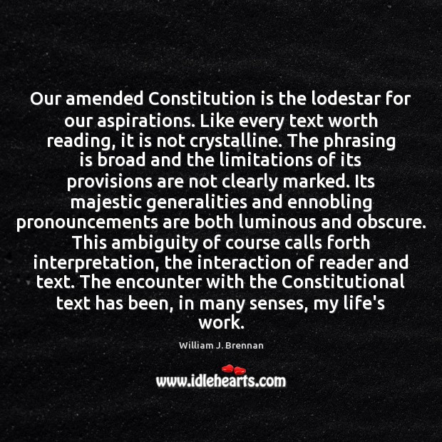 Our amended Constitution is the lodestar for our aspirations. Like every text Image