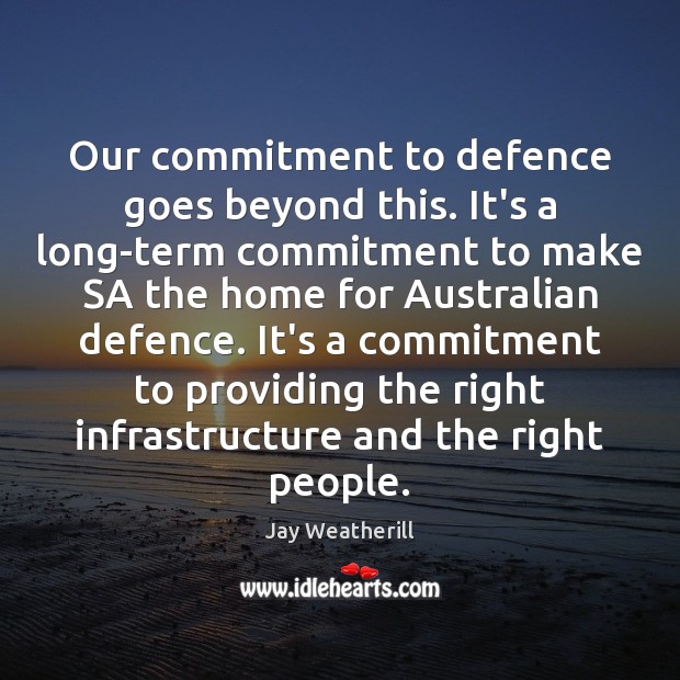 Our commitment to defence goes beyond this. It’s a long-term commitment to Image