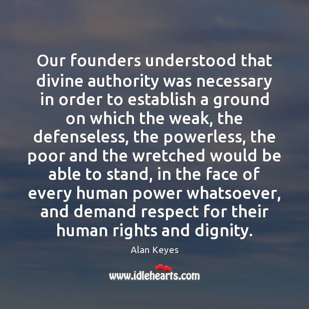 Our founders understood that divine authority was necessary in order to establish Image