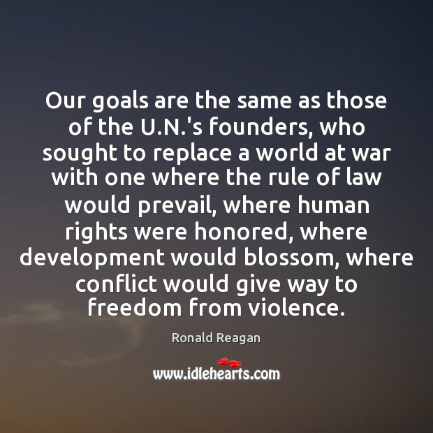 Our goals are the same as those of the U.N.’s Image