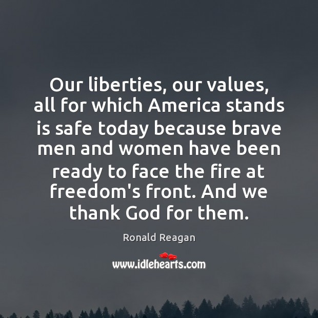 Our liberties, our values, all for which America stands is safe today Image