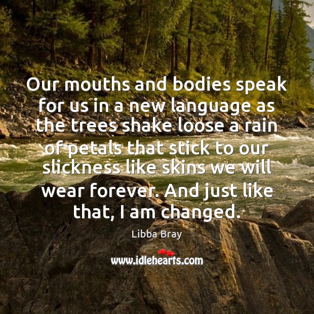 Our mouths and bodies speak for us in a new language as Image