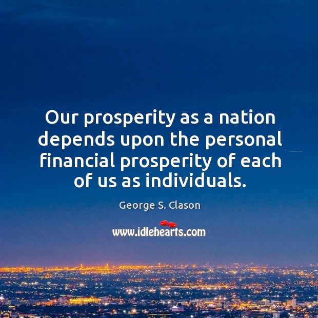 Our prosperity as a nation depends upon the personal financial prosperity of Image