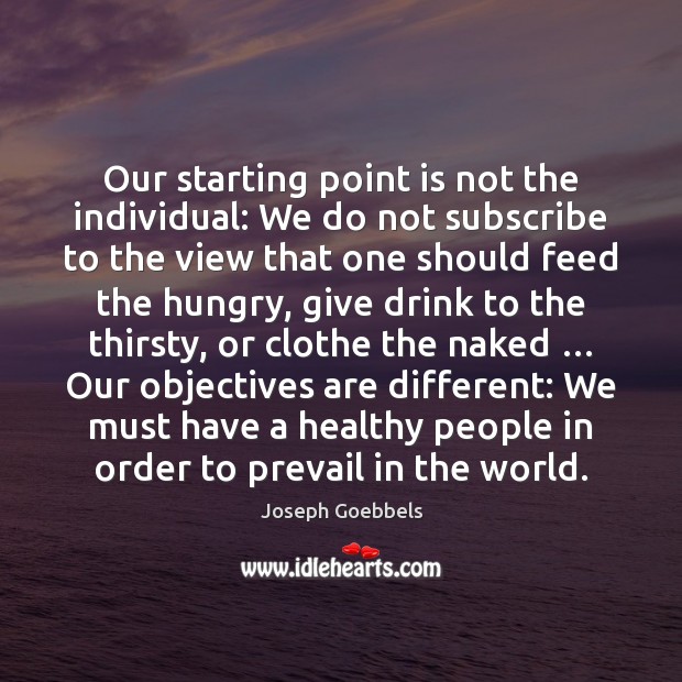 Our starting point is not the individual: We do not subscribe to Image