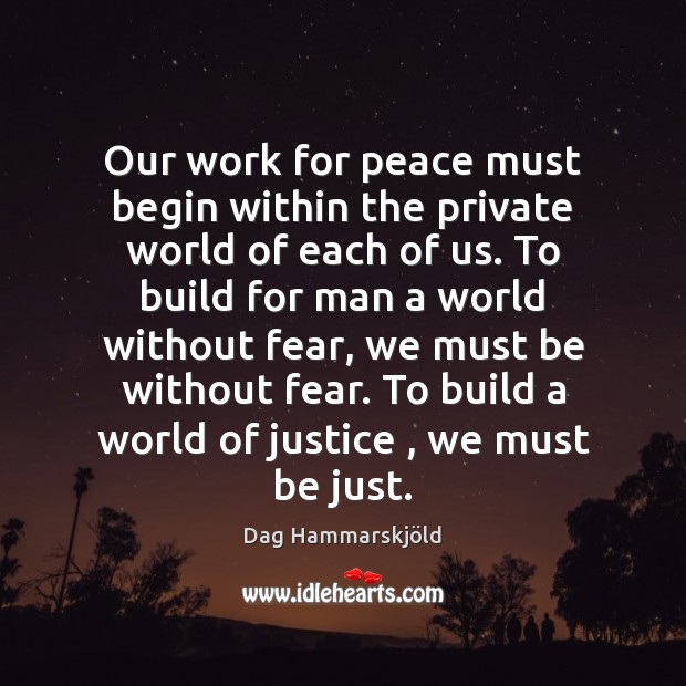 Our work for peace must begin within the private world of each Image