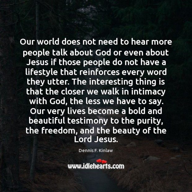 Our world does not need to hear more people talk about God Image