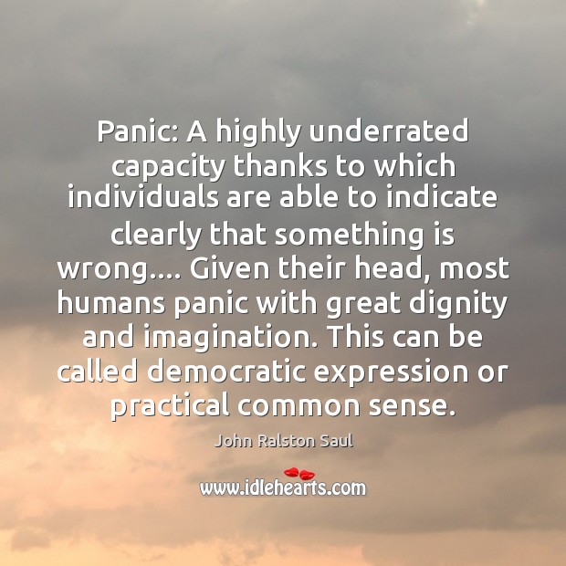 Panic: A highly underrated capacity thanks to which individuals are able to Image