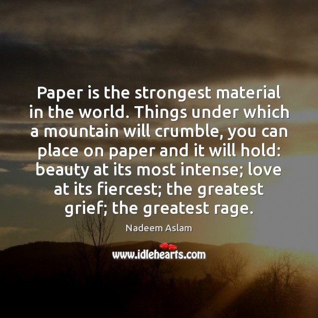 Paper is the strongest material in the world. Things under which a Image