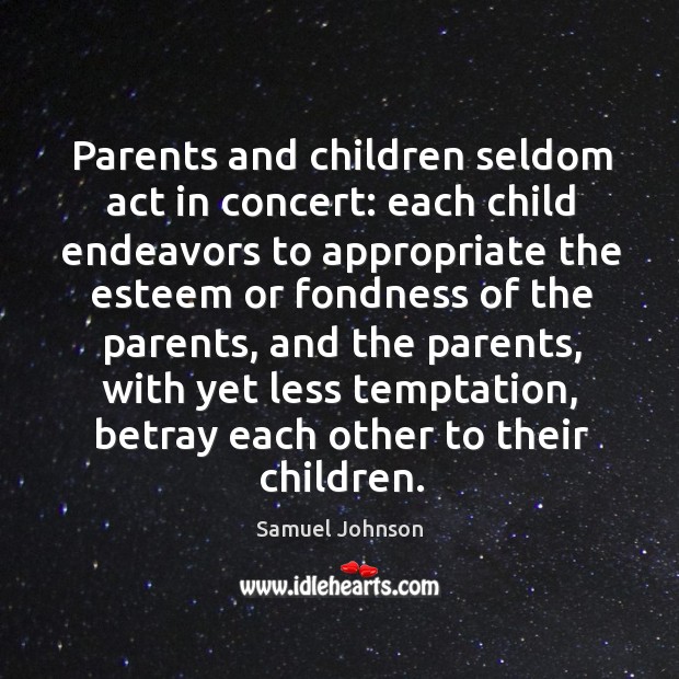 Parents and children seldom act in concert: each child endeavors to appropriate Image