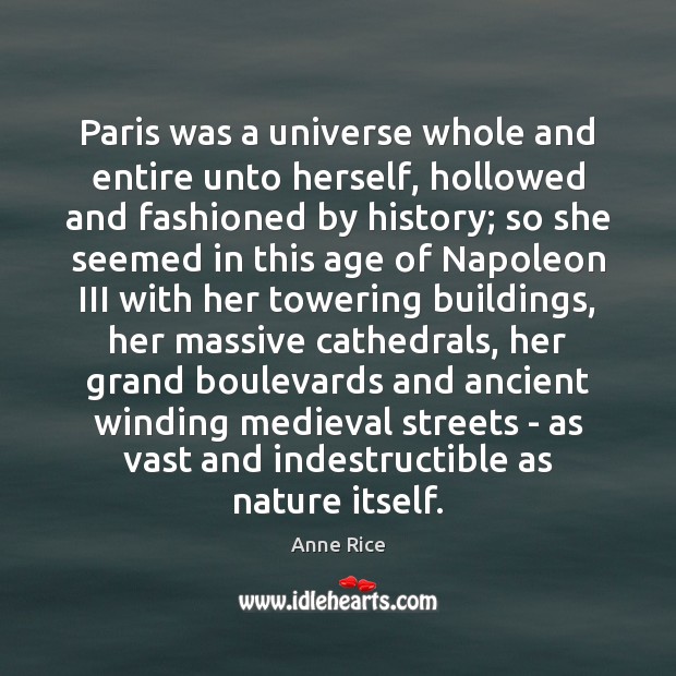 Paris was a universe whole and entire unto herself, hollowed and fashioned Image