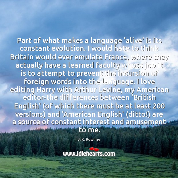 Part of what makes a language ‘alive’ is its constant evolution. I Image