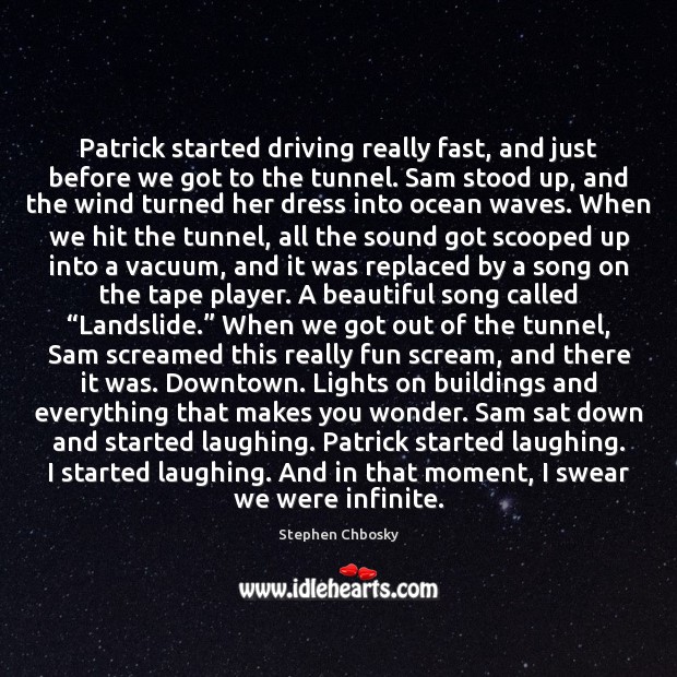 Patrick started driving really fast, and just before we got to the Image