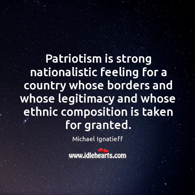 Patriotism is strong nationalistic feeling for a country whose borders. Image