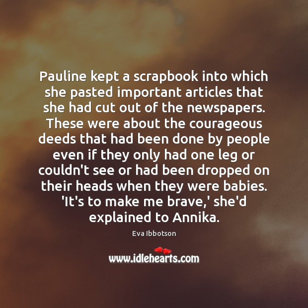 Pauline kept a scrapbook into which she pasted important articles that she Image