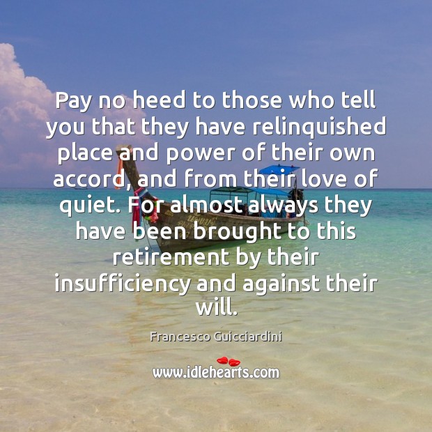 Pay no heed to those who tell you that they have relinquished Image