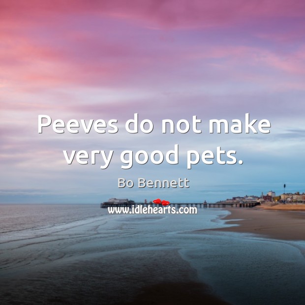 Peeves do not make very good pets. Image