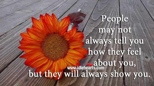 People may not always tell you. People Quotes Image
