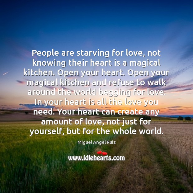 People are starving for love, not knowing their heart is a magical Image