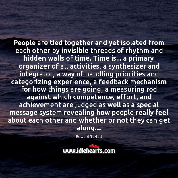People are tied together and yet isolated from each other by invisible 