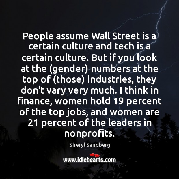 People assume Wall Street is a certain culture and tech is a Finance Quotes Image