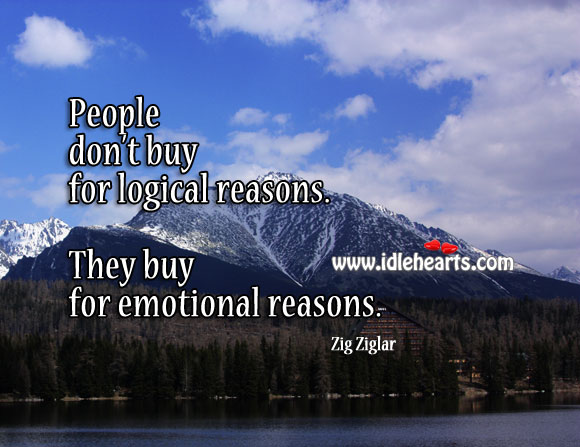 People buy for emotional reasons Image
