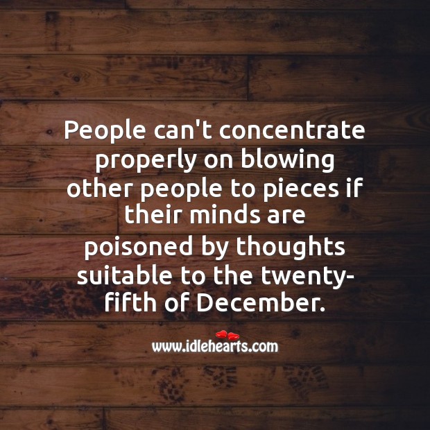 People can’t concentrate properly Christmas Messages Image