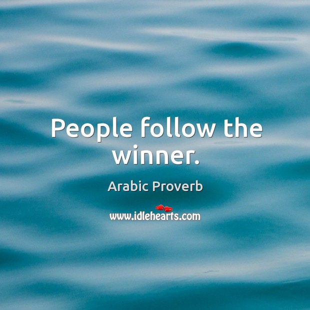 People follow the winner. Image
