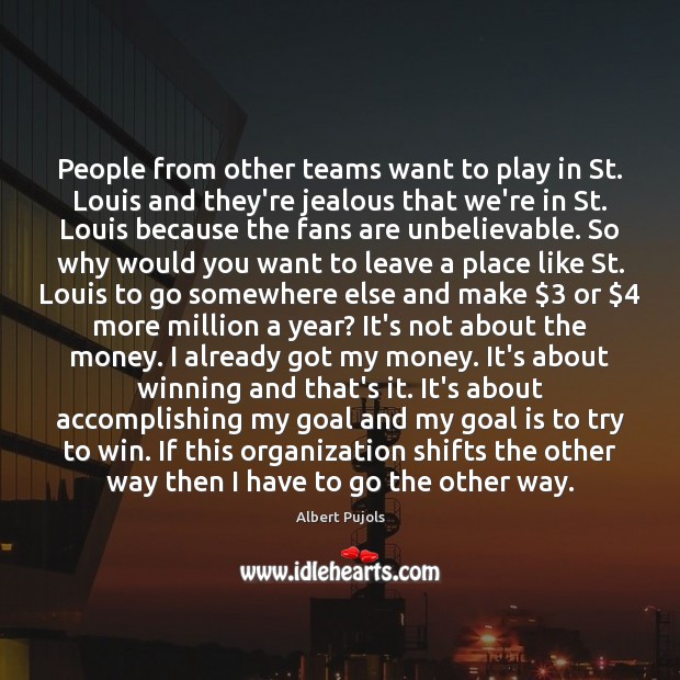 People from other teams want to play in St. Louis and they’re Image