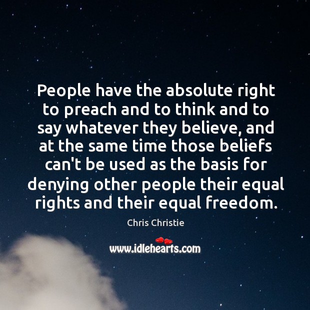 People have the absolute right to preach and to think and to Image