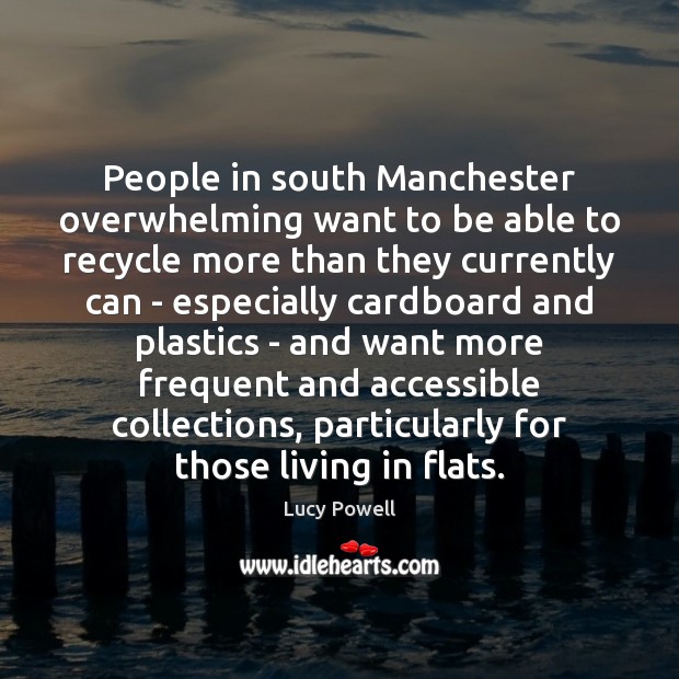 People in south Manchester overwhelming want to be able to recycle more Image