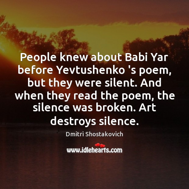 People knew about Babi Yar before Yevtushenko ‘s poem, but they were Image