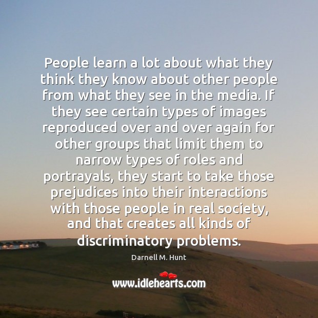 People learn a lot about what they think they know about other Image