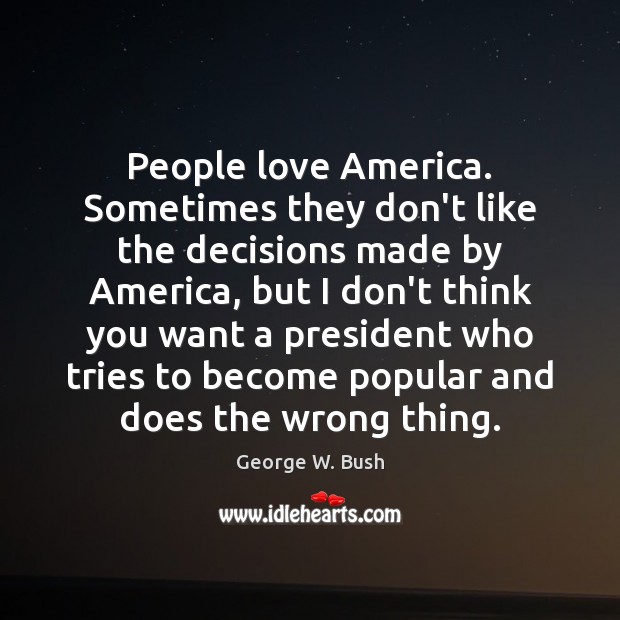 People love America. Sometimes they don’t like the decisions made by America, Image