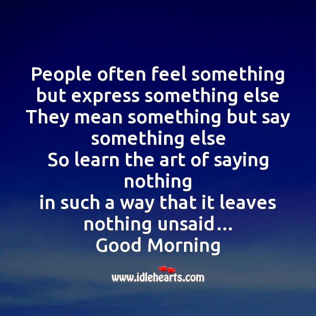 People often feel something but express Good Morning Quotes Image
