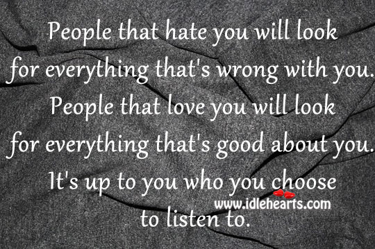 It’s up to you who you choose to listen to. Image