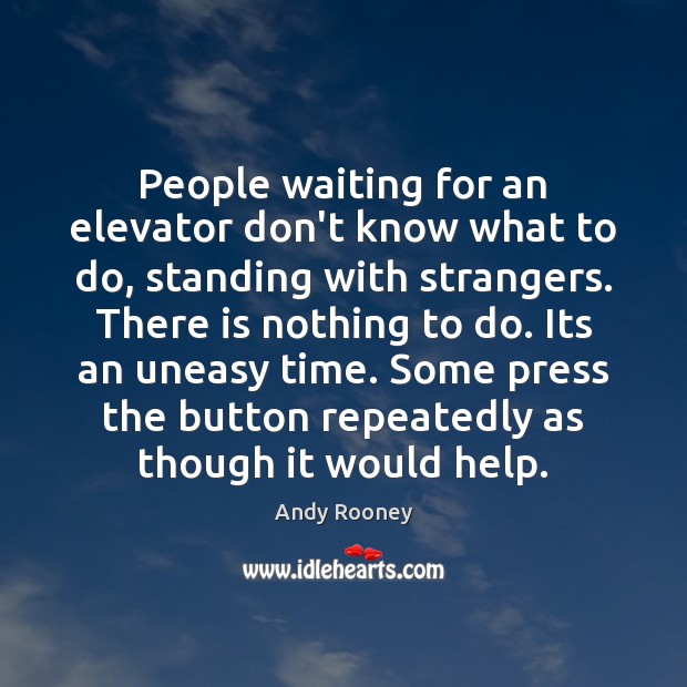 People waiting for an elevator don’t know what to do, standing with Image