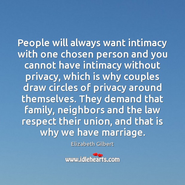 People will always want intimacy with one chosen person and you cannot Image