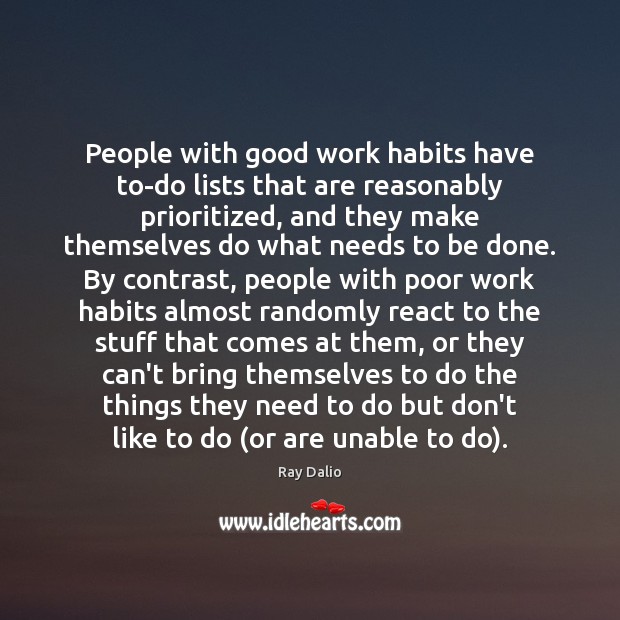 People with good work habits have to-do lists that are reasonably prioritized, Image