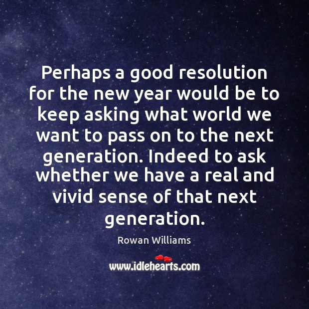 Perhaps a good resolution for the new year would be to keep Image