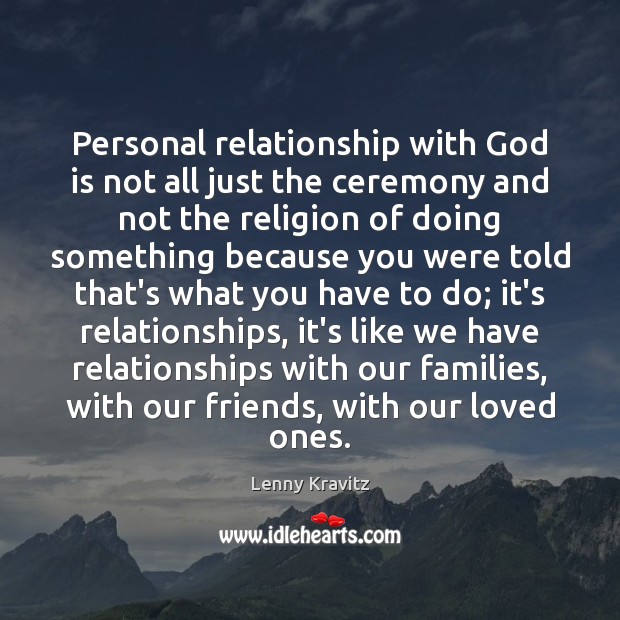 Personal relationship with God is not all just the ceremony and not Image