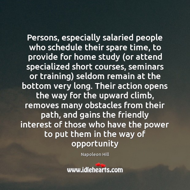 Persons, especially salaried people who schedule their spare time, to provide for Image