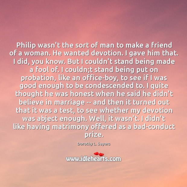 Philip wasn’t the sort of man to make a friend of a Image