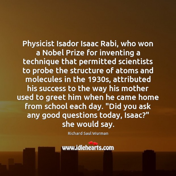 Physicist Isador Isaac Rabi, who won a Nobel Prize for inventing a Image
