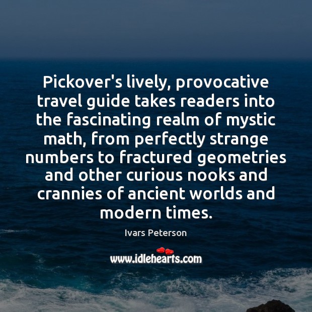 Pickover’s lively, provocative travel guide takes readers into the fascinating realm of Image