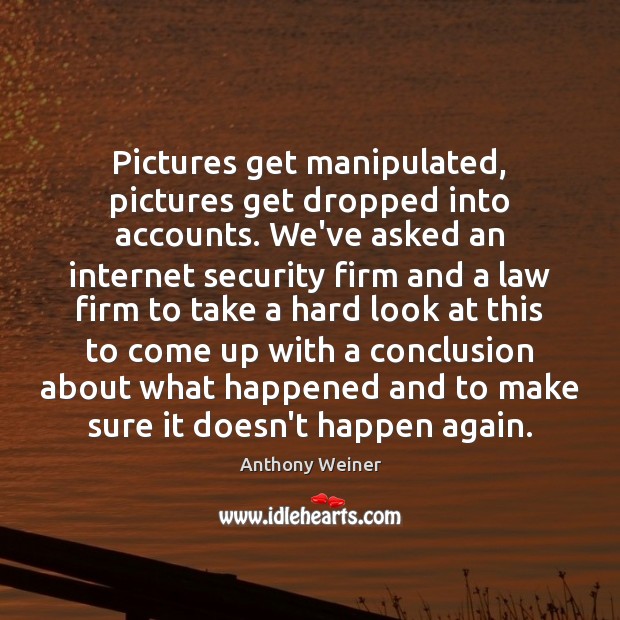 Pictures get manipulated, pictures get dropped into accounts. We’ve asked an internet Image
