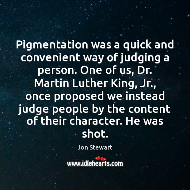 Pigmentation was a quick and convenient way of judging a person. One Image