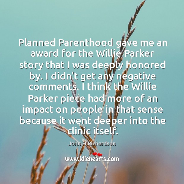 Planned Parenthood gave me an award for the Willie Parker story that Image