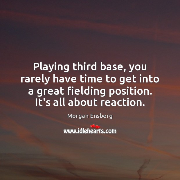 Playing third base, you rarely have time to get into a great Image