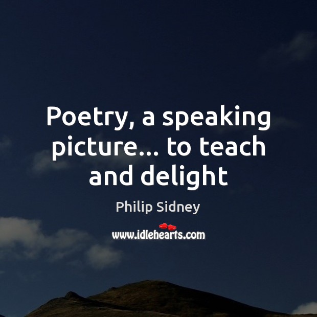 Poetry, a speaking picture… to teach and delight Image